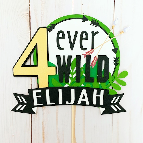 Download 4 Ever Wild Cake Topper Four Ever Wild Birthday Decorations Young Wild And Three Birthday Wild One Birthday Decorations Wild Birthday By Declan Smith Catch My Party