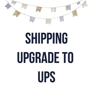 Shipping Upgrade to UPS