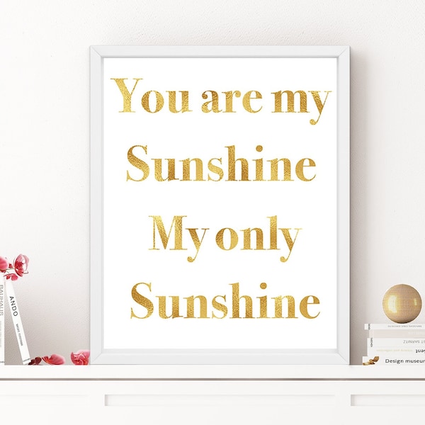 You Are My Sunshine Wall Art Prints, Gold Quote Nursery Wall Art, Sun DIGITAL DOWNLOAD Art, Kids Printable Art, Children Playroom Wall Decor