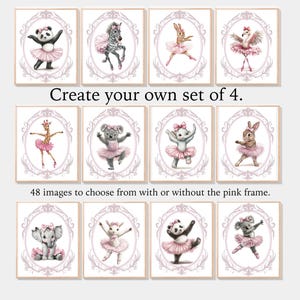 May include: A collection of framed art prints featuring adorable animals in ballet attire. The prints showcase a panda, zebra, bunny, swan, giraffe, koala, elephant, and deer, all wearing pink tutus. The text reads "Create your own set of 4."