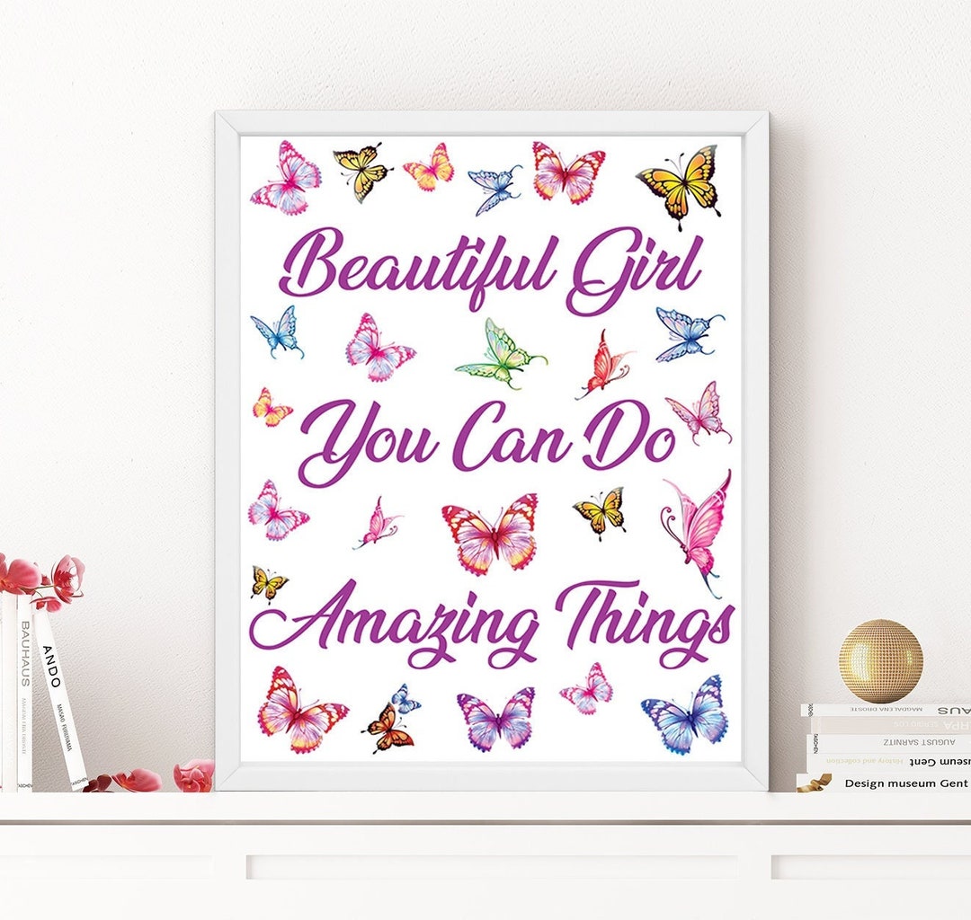Inspirational Girl Quotes Wall Art, Beautiful Girl You Can Do Amazing ...