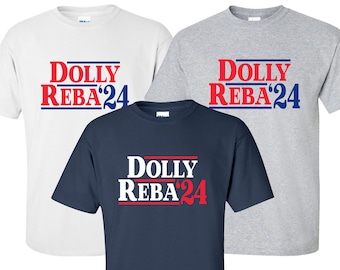 New "Dolly Reba '24" T-Shirt | Available in Sizes S-4XL | Available in 3 Colors | 100% Cotton