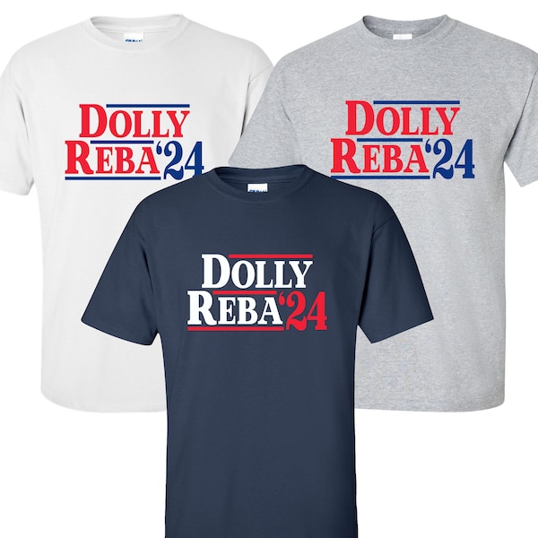 New "Dolly Reba '24" T-Shirt | Available in Sizes S-4XL | Available in 3 Colors | 100% Cotton