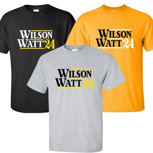 New "Wilson Watt '24" T-Shirt | Available in Sizes S-4XL | Available in 3 Colors | 100% Cotton