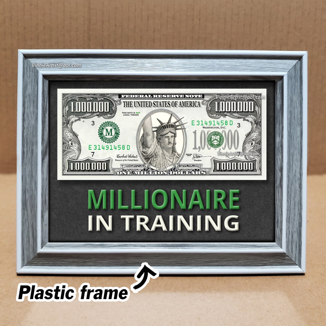 Million Dollar Bill Frame Decoration Motivational Sign Quote Saying