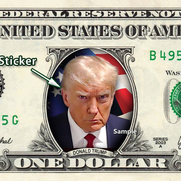Donald Trump on a REAL Dollar Bill Mugshot Money Cash Collectible Celebrity Gift