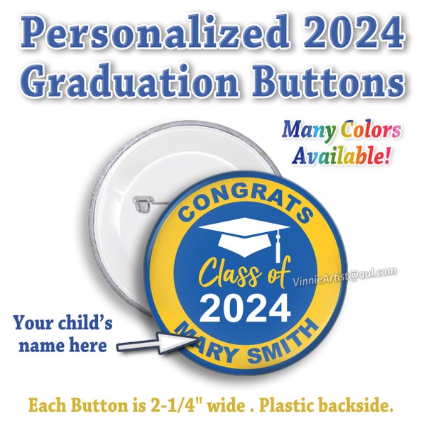 Personalized Graduation BUTTON Pin Pinback Class of 2024 with Your Child Name Buttons Badge Gift