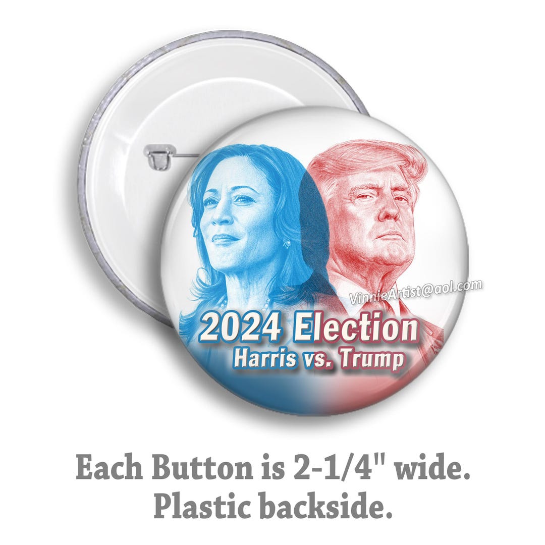 2024 Presidential Election BUTTON Pin Pinback Buttons Donald Trump