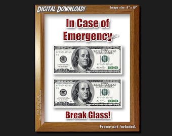 DIGITAL DOWNLOAD In Case of Emergency Break Glass Printable Art – Money Cash Humorous home decor Christmas Graduation Baby Shower Gift