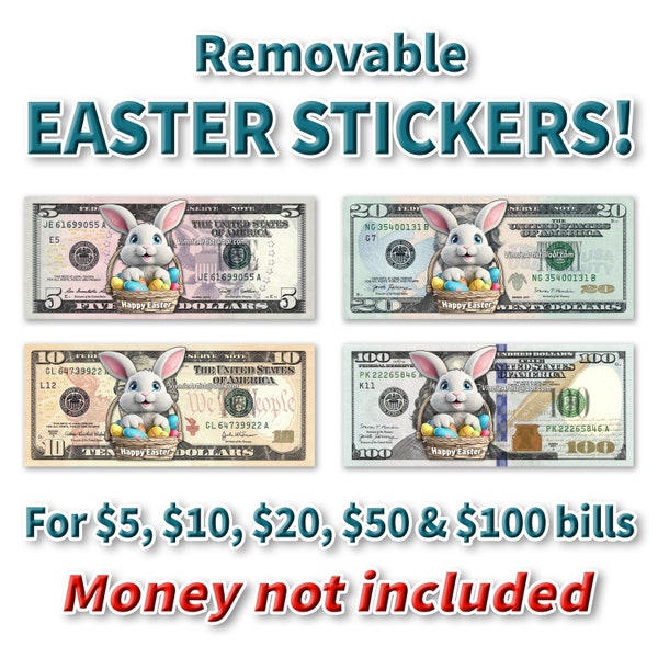 Easter Bunny Money Stickers for 5, 10, 20, 50, 100 Dollar Bill Gift NO CURRENCY INCLUDED Decals Dollar Money Gift