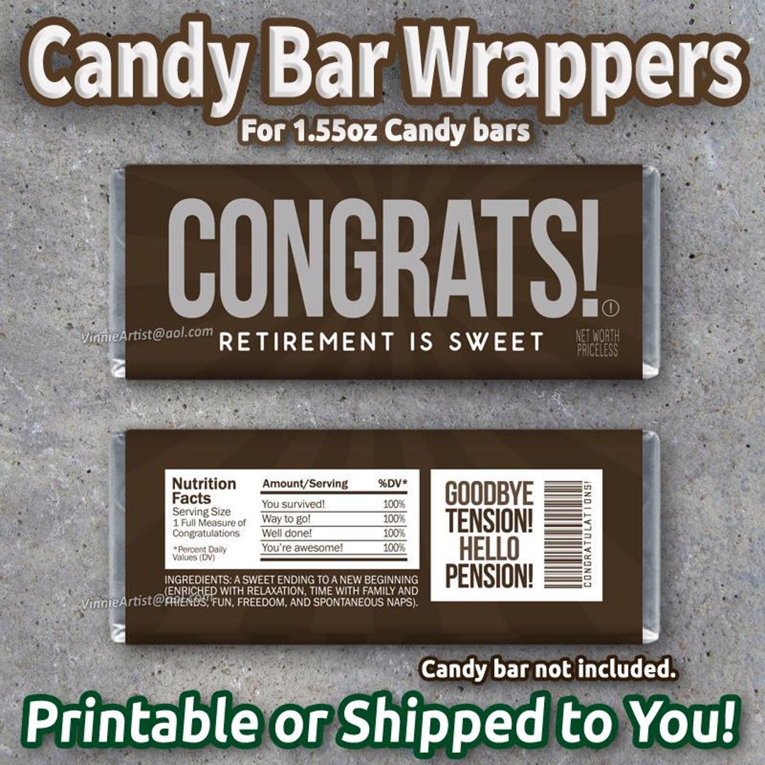 Printable Candy Bar Wrappers Retirement is Sweet Congrats Instant ...