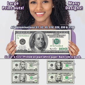 OVERSIZED PRINT-OUT of Money All Denominations Dollar Bill Cash 6&quot; x 13.5&quot; One Two Five Ten Twenty Fifty Hundred Dollar Bill