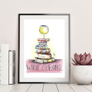 Wine & Books Art Print - Hand Drawn Art - Bar / Alcohol / Drinking / White Wine / Book Lovers / Bookworm Art