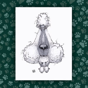 Poodle Art Print - The Goodest Pups Series - Hand Drawn Art - Dogs / Puppies / Animals / Dog lover art