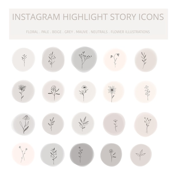 20 pale floral illustrated instagram story highlights in shades of grey boho inspired floral instagram icons