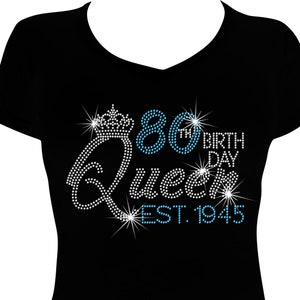 80th Birthday Queen Est. 1945 Birthday Bling Shirt, 80th Birthday Shirt, Birthday Shirt, Rhinestone Birthday Shirt, 80th Birthday Shirt