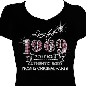 Limited 1969 Edition Mostly Original Parts Bling Shirt, Birthday Shirt Woman, Rhinestone Bling Shirt, Rhinestone Birthday Shirt