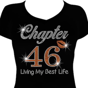46th Birthday Bling Shirt | Chapter 46 Living My Best Life Shirt | 46 Birthday Shirt for Women | Fun & Sparkly Birthday Gift