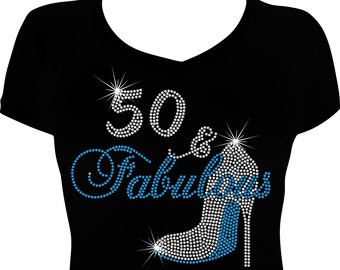 50 and Fabulous Shoe Birthday Bling Shirt, 50th Birthday Shirt Bling, Birthday Bling Shoe Rhinestone Shirt, Rhinestone Birthday Shirt
