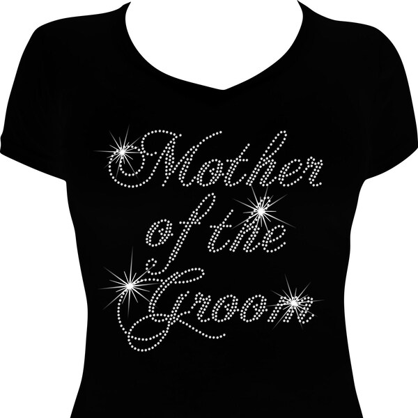 Mother of the Groom Bling Shirt, Mother of the Groom Shirt,  Rhinestone Shirt, Bride Bling Shirt, Bling Tshirts, Wedding Bling, Brides Bling