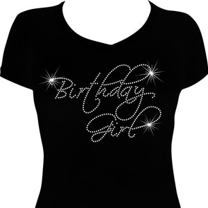 Birthday Girl Script Bling Shirt, Birthday Shirt Women, Rhinestone Shirt, Birthday Rhinestone Shirt, Birthday Shirt Birthday Girl Shirt