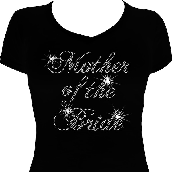 Mother of the Bride Bling Shirt, Mother of the Bride Shirt,  Rhinestone Shirt, Bride Bling Shirt, Bling Tshirts, Wedding Bling, Brides Bling