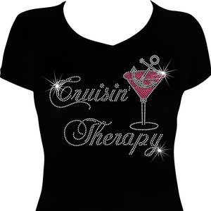 Cruisin' Therapy Bling Shirt, Cruise Martini Bling Shirt, Bling Rhinestone Shirt, Cruise Shirt, Cruising Shirt, Travel Shirt, Vacation Shirt
