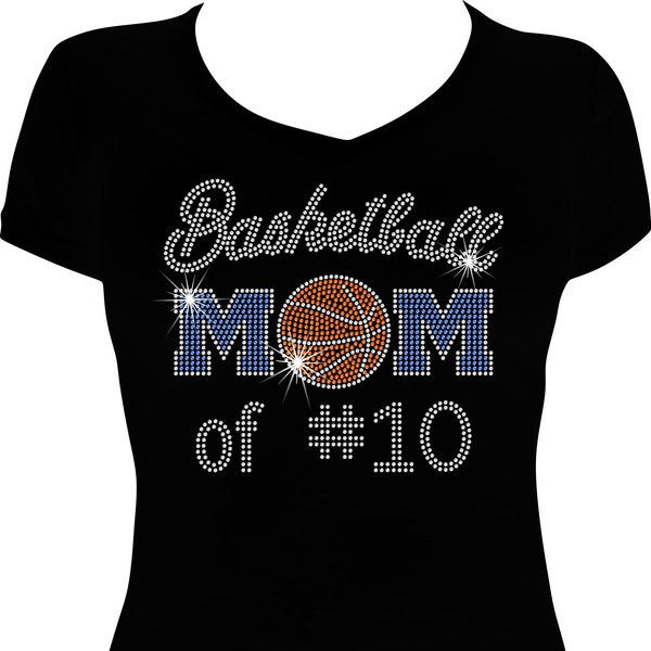 Basketball Mom of Number (choose number) Bling Shirt, Basketball Mom Rhinestone Shirt,  Basketball Shirt, Basketball Mom Shirt