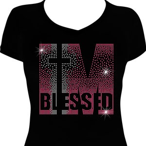 I&#39;m Blessed Bling Shirt, Diva Rhinestone Shirt, Rhinestone Bling Shirt, Diva Shirt for Women, Ladies Bling Shirts