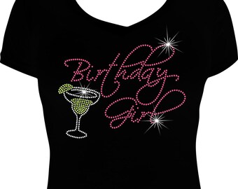 Birthday Girl Margarita Bling Shirt, Birthday Bling Margarita Shirt, Birthday Rhinestone Shirt, Birthday Bling, Bling Rhinestone Tshirt