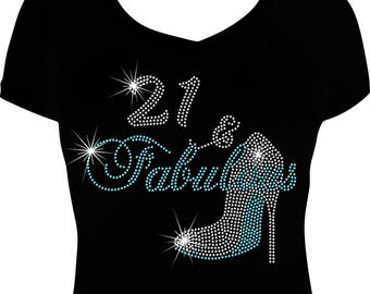 21 and Fabulous Birthday Bling Shirt, 21 Birthday Shirt, Rhinestone Shirt, 21st Birthday Shirt, 21st Birthday, Rhinestone Birthday Shirt
