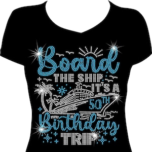 Camiseta con brillantes para el 50.º cumpleaños, a bordo del barco, es un viaje de cumpleaños. Camiseta con brillantes para el 50.º cumpleaños, camiseta para celebraciones de vacaciones y cruceros.