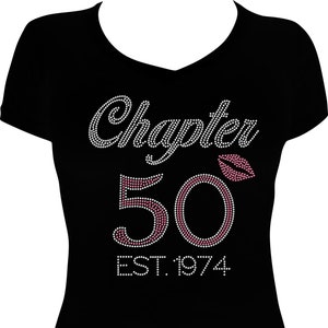 Chapter 50 Est. 1974 Bling Birthday Shirt, 50th Birthday Bling Shirt, Birthday Shirt, Rhinestone Bling Shirt, 50 Birthday Shirt