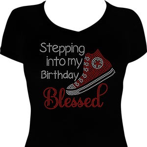 Stepping into My Birthday Blessed Sneaker Bling Shirt, Birthday Bling Shirt, Rhinestone Bling Shirt, Rhinestone Birthday Shirt, Bling Shirt