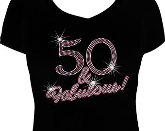 rhinestone 50 and fabulous shirt bling 50th birthday shirt women milestone birthday rhinestone shirt fabulous at 50 sparkle  50 and fabulous