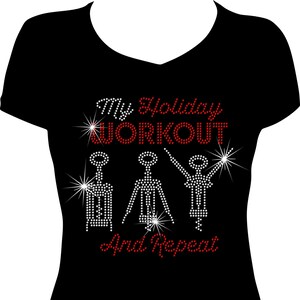 My Holiday Workout Bling Shirt, Christmas Wine Bling Shirt, Christmas Bling Shirt, Rhinestone Christmas Shirt