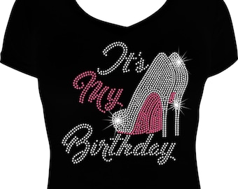 Its My Birthday Cursive Shoes Bling Shirt, Its My Birthday Rhinestone Shirt, Birthday Shirt, Rhinestone Shirt, Rhinestone Birthday Shirt