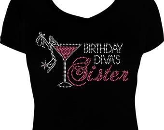 Birthday Divas Sister Martini Bling Shirt, Its My Birthday Shirt Woman, Rhinestone Bling Shirt, Rhinestone Birthday Shirt, Birthday Bling