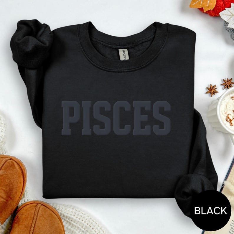 BLACK Pisces Sweatshirt | Custom Zodiac T-Shirt with Puff Print | Unique Astrology Gift for Birthdays & Horoscope Lovers SWEATSHIRT