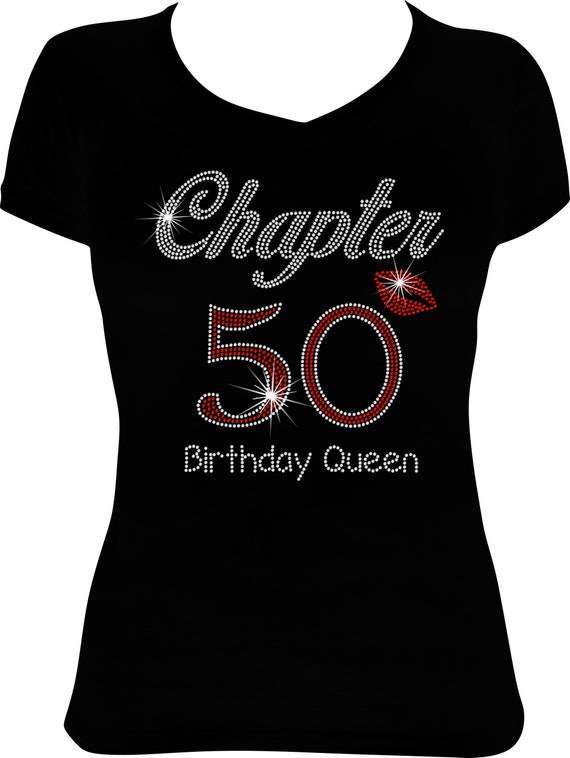 Chapter 50 Birthday Queen Bling Birthday Shirt 50th Birthday Etsy