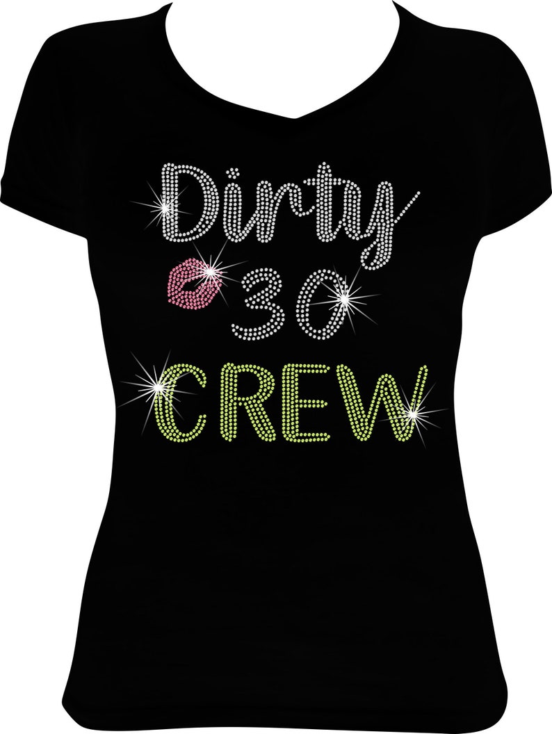 dirty 30 crew t shirts