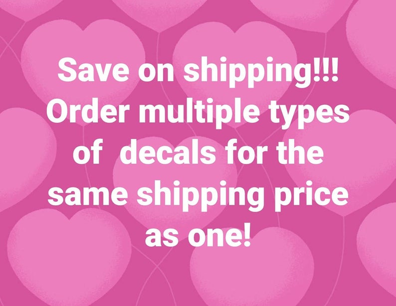 Puede incluir: Globos rosados en forma de coraz&oacute;n con el texto "Save on shipping!!! Order multiple types of decals for the same shipping price as one!"