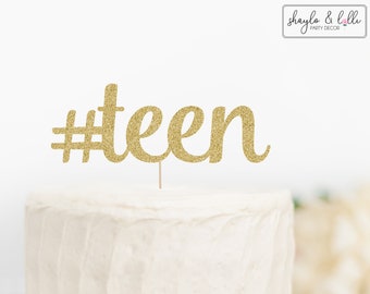 Hashtag Teen Cake Topper, 13th Birthday Party, Anniversary Decorations