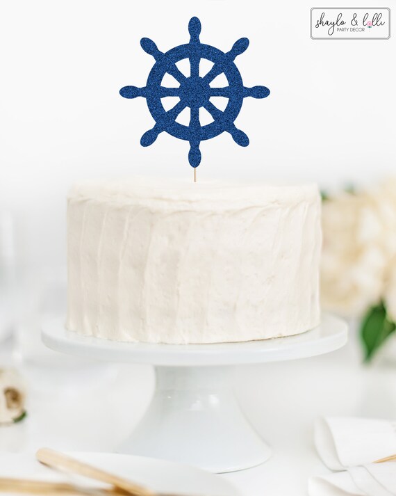 Ship Wheel Cake Topper Sailing Birthday Party Decorations Nautical Bridal Shower Etsy