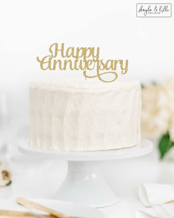 Happy Anniversary Cake Topper Anniverary Party Decorations Etsy