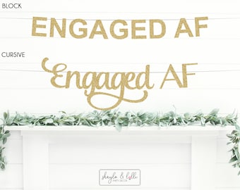 Engaged AF Banner, Engagement Party Decorations