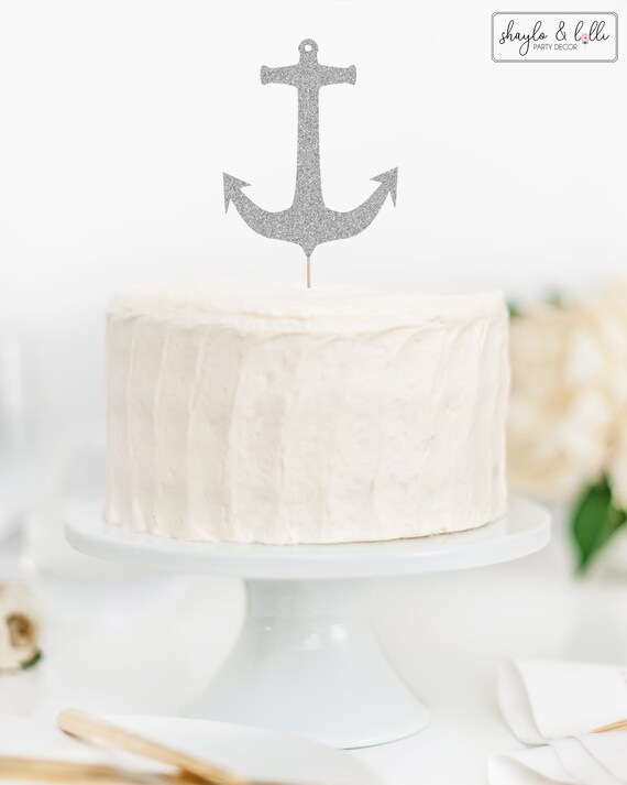 Anchor Cake Topper, Sailing Birthday Party, Nautical Decorations