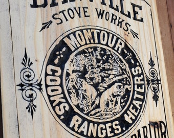 Scrap Wood Sign -  Danville Stoves; Edge Glued Pine