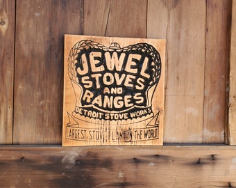 Scrap Wood Sign - Jewel Stove; Pine