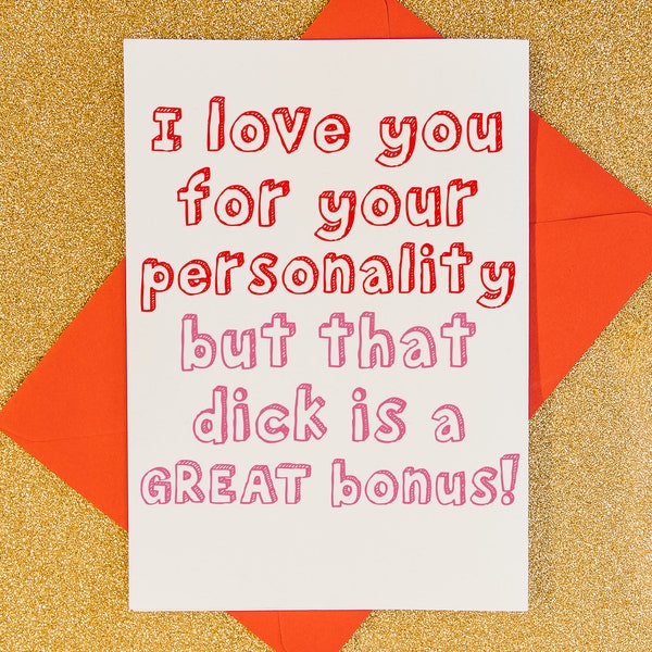 Funny, Rude, Cheeky Anniversary or Valentine's Day Card for him, Boyfriend, Partner, Husband
